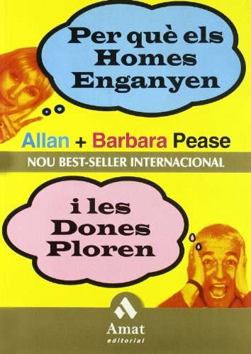 Cover for Per què els homes enganyen i les dones ploren : Dels mateixos autors del best-seller internacional