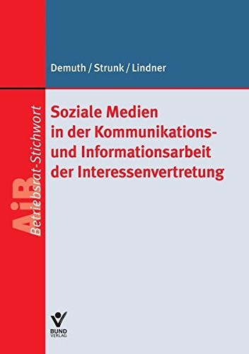 Cover for Soziale Medien in der Kommunikations- und Informationsarbeit der Interessenvertretung
