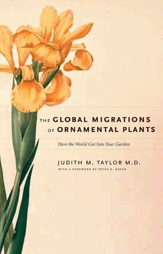 Cover for The global migrations of ornamental plants