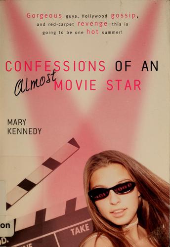 Cover for Confessions of an almost movie star