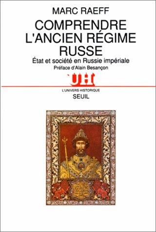 Cover for Comprendre l'ancien régime russe