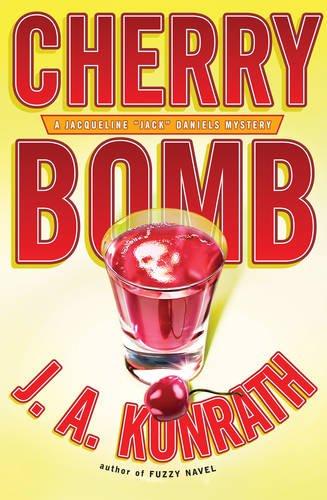 Cover for Cherry Bomb (Jacqueline "Jack" Daniels Mysteries)