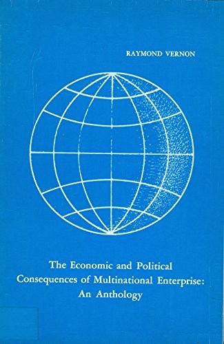 Cover for The economic and political consequences of multinational enterprise