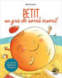 Cover for Petit, un gra de sorra eixerit : En lletra de PAL i lletra lligada