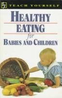Cover for Healthy Eating for Babies and Children (Teach Yourself (Teach Yourself))