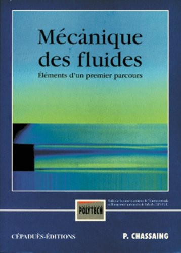 Cover for Mécanique des fluides, éléments d'un premier parcours