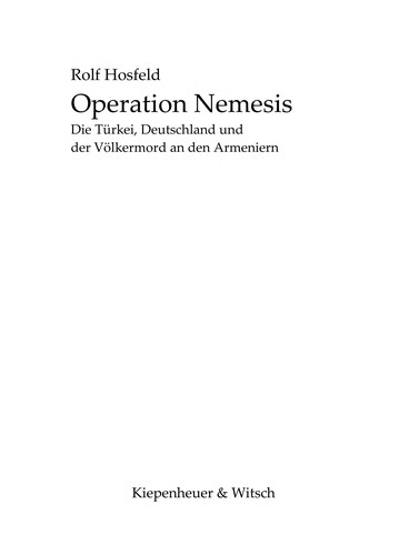 Cover for Operation Nemesis: die T urkei, Deutschland und der V olkermord an den Armeniern