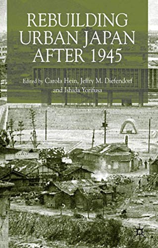 Cover for Rebuilding Urban Japan After 1945