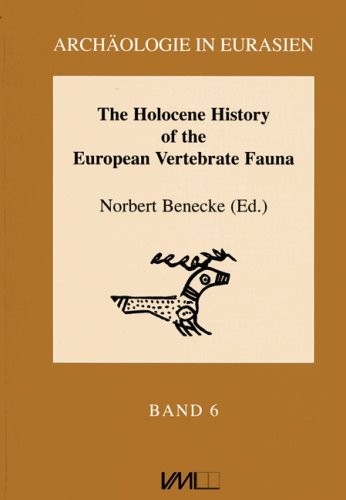 Cover for The Holocene history of the European vertebrate fauna
