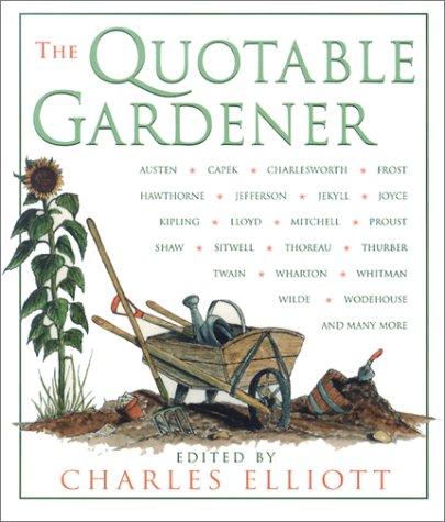 Cover for The Quotable Gardener (Quotable)