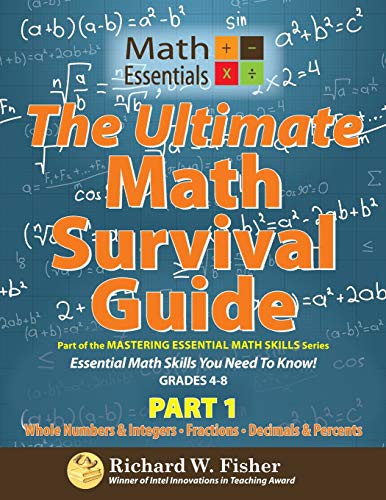 Cover for The Ultimate Math Survival Guide Part 1 From the Mastering Essential Math Skills Series