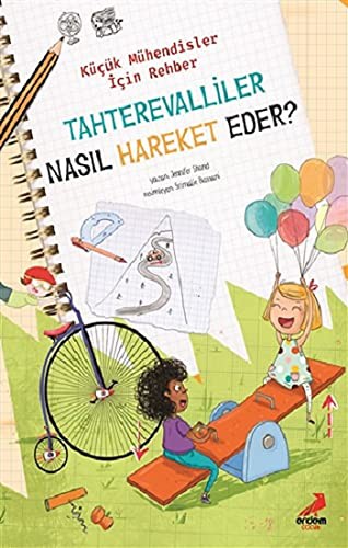 Cover for Tahterevalliler Nasil Hareket Eder? - Küçük Mühendisler için Rehber