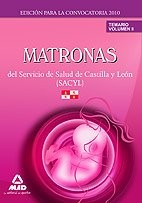 Cover for Matronas del servicio de salud de castilla y león . Temario volumen ii