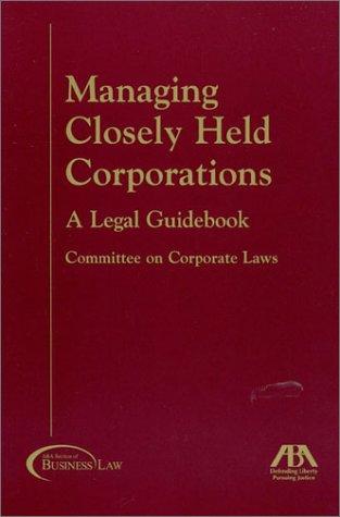Cover for Managing closely held corporations