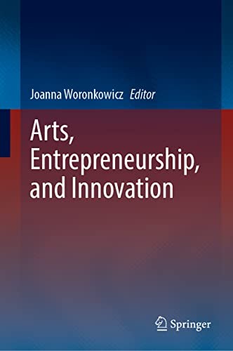 Cover for Arts, Entrepreneurship, and Innovation