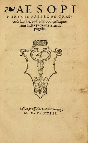 Cover for Aesopi Phrygis Fabellae Graece & Latine, cum alijs opusculis, quorum index proxima refertur pagella.