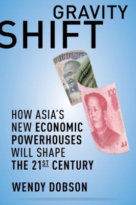 Cover for Gravity Shift How Asias New Economic Powerhouses Will Shape The Twentyfirst Century