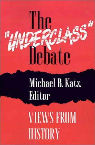 Cover for The"Underclass" Debate