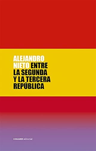 Cover for Entre la Segunda y la Tercera República