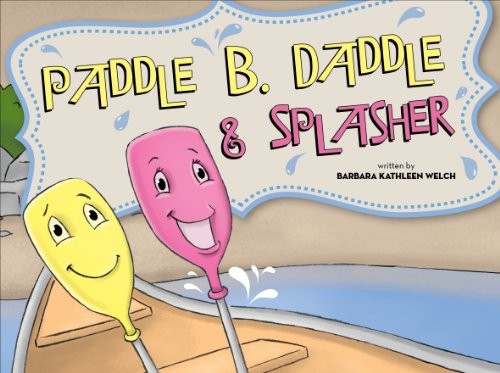 Cover for Paddle B. Daddle and Splasher