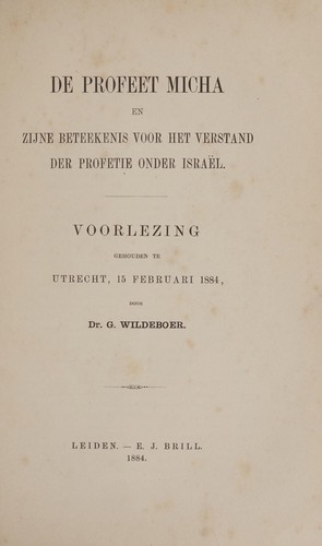Cover for De profeet Micha en zijne beteekenis voor het verstand der profetie onder Israël