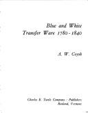 Cover for Blue and white transfer ware, 1780-1840