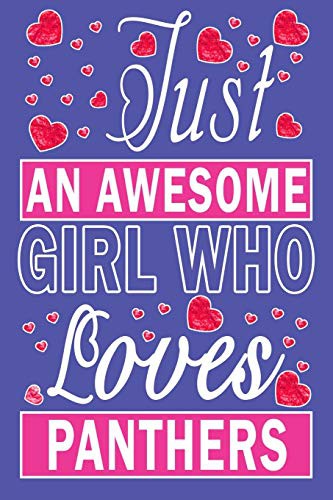 Cover for Just An Awesome Girl Who Loves Panthers
