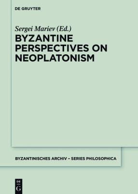 Cover for Byzantine Perspectives on Neoplatonism