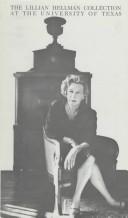 Cover for Lillian Hellman Collection at the University of Texas