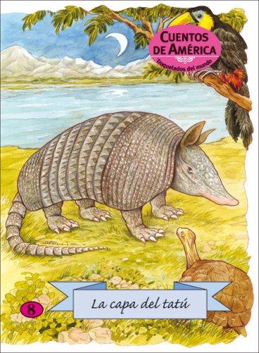Cover for La capa del Tatu (Troquelados del mundo series)
