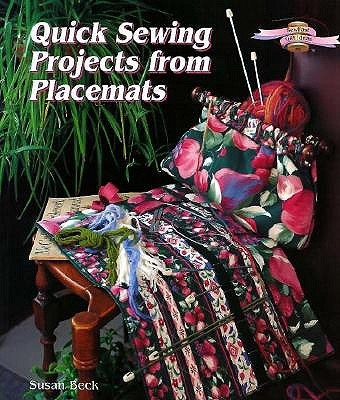Cover for Quick Sewing Projects From Placemats