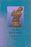 Cover for UN Altar Para LA Madre (Losada Breve)