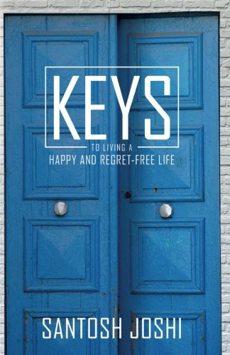 Cover for Keys to Living a Happy and Regret-Free Life