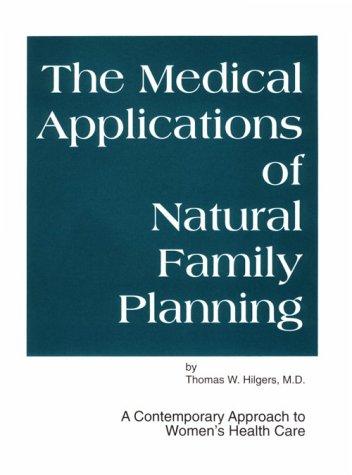 Cover for The medical applications of natural family planning