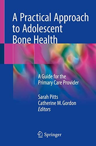 Cover for A Practical Approach to Adolescent Bone Health