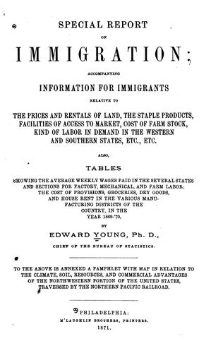 Cover for Special Report on Immigration: Accompanying Information for Immigrants Relative to the Price and ...