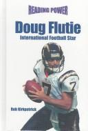 Cover for Doug Flutie: International Football Star (Reading Power: Power Players)