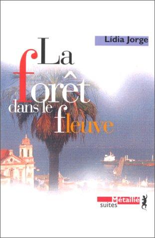 Cover for La forêt dans le fleuve