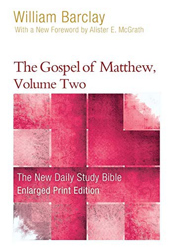 Cover for The Gospel of Matthew, Volume Two - Enlarged Print Edition