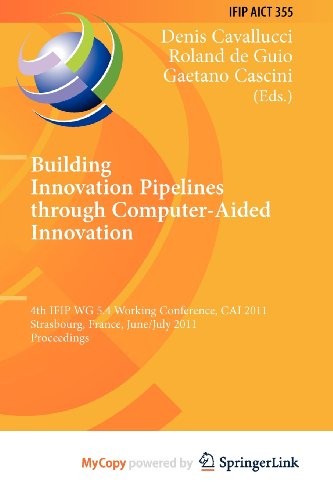 Cover for Building Innovation Pipelines through Computer-Aided Innovation