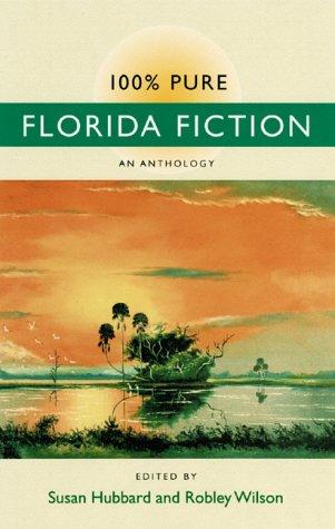 Cover for 100% Pure Florida Fiction
