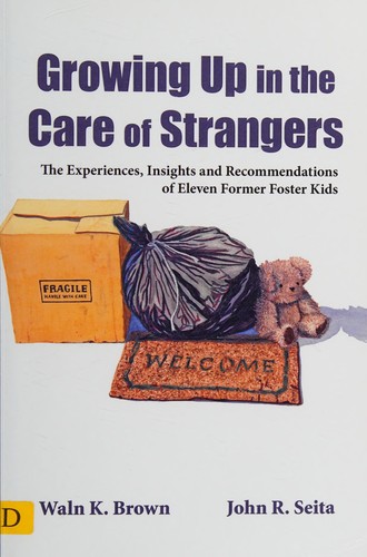 Cover for Growing up in the care of strangers
