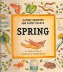 Cover for Spring (Nature Projects for Every Season)