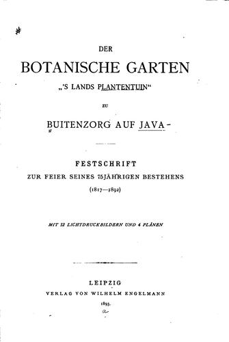 Cover for Der botanische Garten"'s lands Plantentuin.": Festschrift zur Feier seines 75 Jährigen Bestchens ...