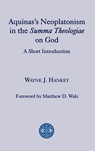 Cover for Aquinas's Neoplatonism in the Summa Theologiae on God