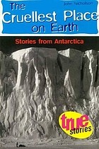 Cover for The cruellest place on earth.