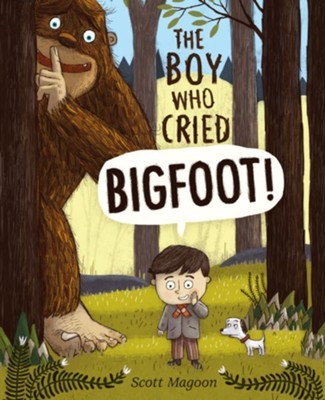 Cover for The boy who cried Bigfoot