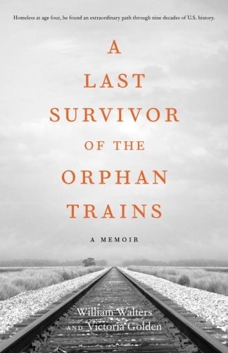 Cover for A Last Survivor of the Orphan Trains