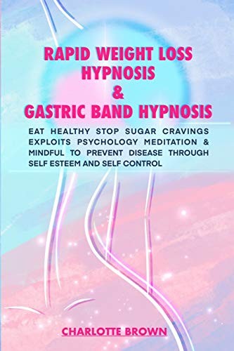 Cover for Rapid Weight Loss Hypnosis and Gastric Band Hypnosis