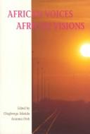 Cover for African Voices African Visions